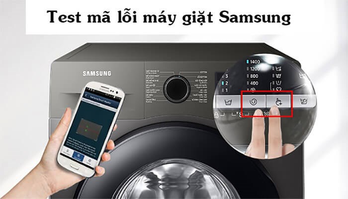 Hướng Dẫn Test Lỗi Máy Giặt Samsung Bằng Tính Năng Smart Check